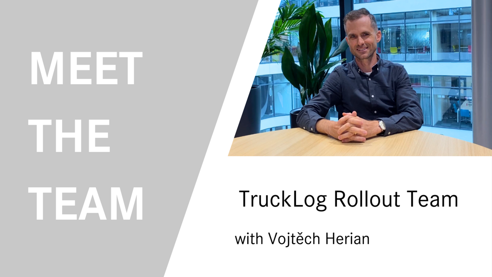 MEET THE TEAM - TruckLog Rollout Team with Vojtěch Herian
